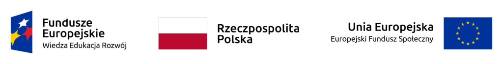 Logotypy: Fundusze Europejskie Wiedza Edukacja Rozwój; Rzeczpospolita Polska, Unia Europejska Europejski Fundusz Społeczny