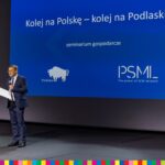 Mariusz Dąbrowski zapowiada seminarium gospodarcze "Kolej na Polskę - kolej na Podlaskie".